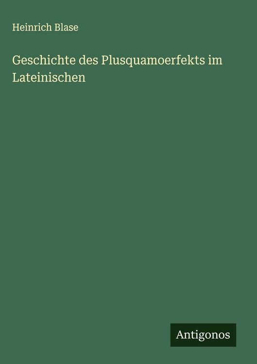 Produktbild: Geschichte des Plusquamoerfekts im Lateinischen
