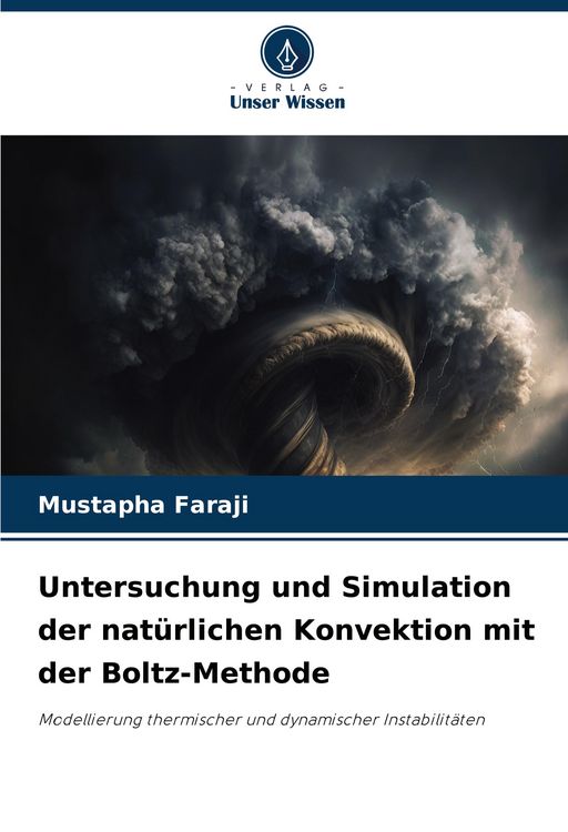 Produktbild: Untersuchung und Simulation der nat&uuml;rlichen Konvektion mit der Boltz-Methode