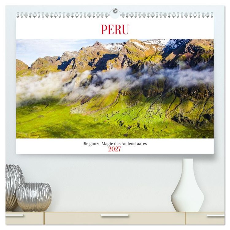 Produktbild: Peru - Magie der Anden (hochwertiger Premium Wandkalender 2027 DIN A2 quer), Kunstdruck in Hochglanz