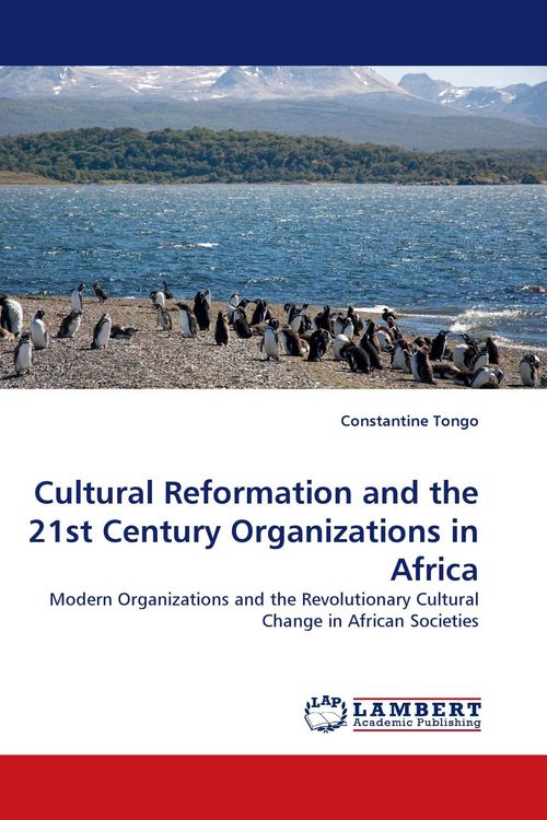 Produktbild: Cultural Reformation and the 21st Century Organizations in Africa