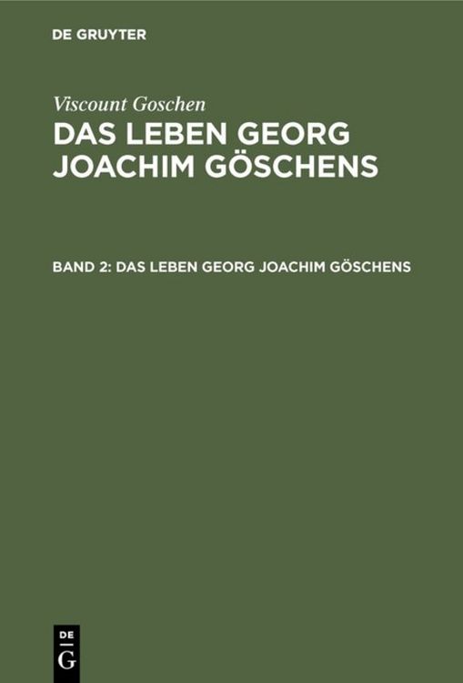Produktbild: Das Leben Georg Joachim G&ouml;schens. Band 2