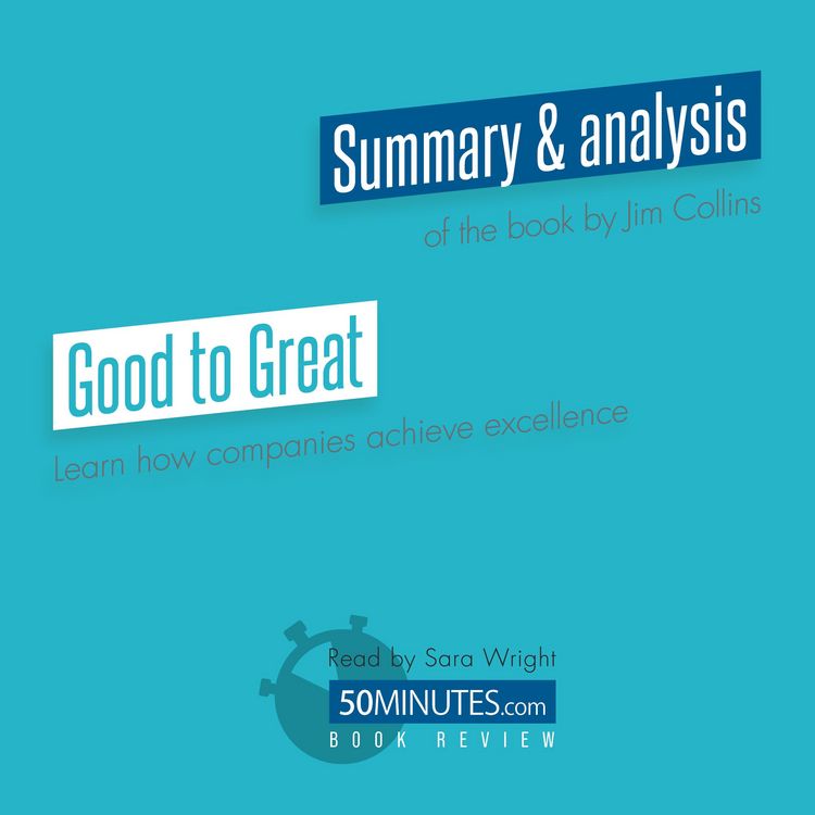 Bild vom Artikel Book Review: Good to Great by Jim Collins vom Autor 50minutes