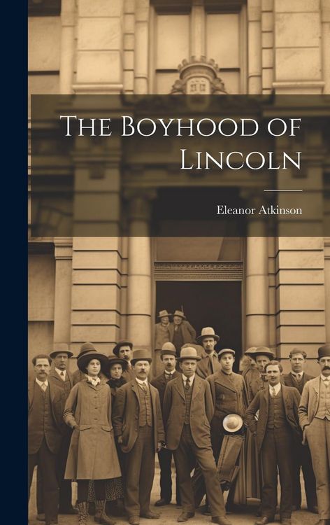 Produktbild: The Boyhood of Lincoln