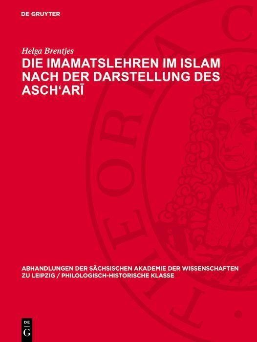 Produktbild: Die Imamatslehren im Islam nach der Darstellung des Asch'ar&iquest;