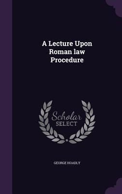 Produktbild: A Lecture Upon Roman law Procedure
