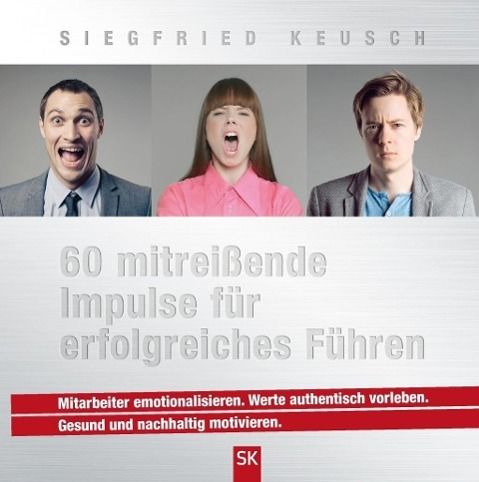 Produktbild: 60 mitrei&szlig;ende Impulse f&uuml;r erfolgreiches F&uuml;hren