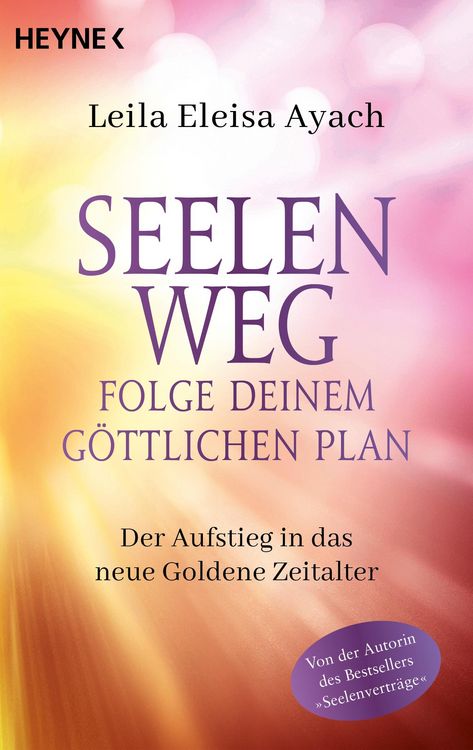 Produktbild: Seelenweg - Folge deinem g&ouml;ttlichen Plan