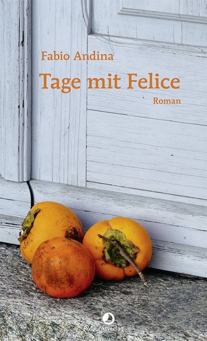 Bild vom Artikel Tage mit Felice vom Autor Fabio Andina
