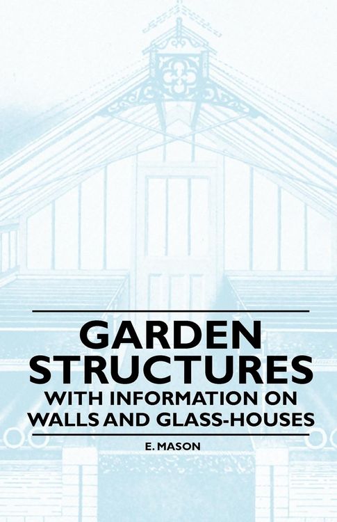 Produktbild: Garden Structures - With Information on Walls and Glass-houses
