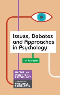 Produktbild: Issues, Debates and Approaches in Psychology
