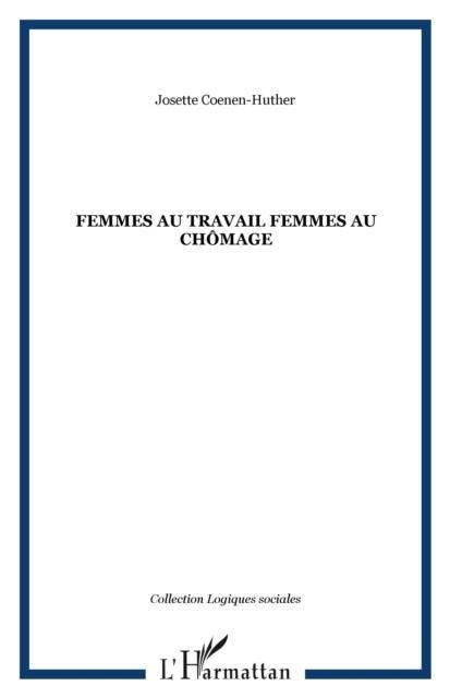Produktbild: Femmes au travail: femmes au chomage