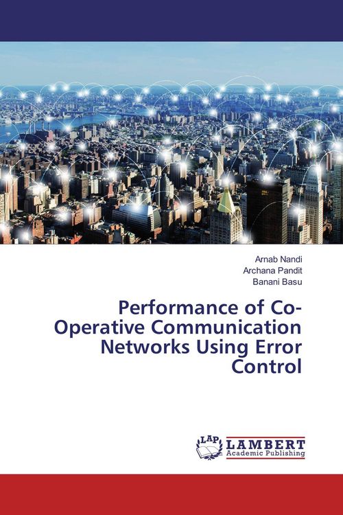 Produktbild: Performance of Co-Operative Communication Networks Using Error Control