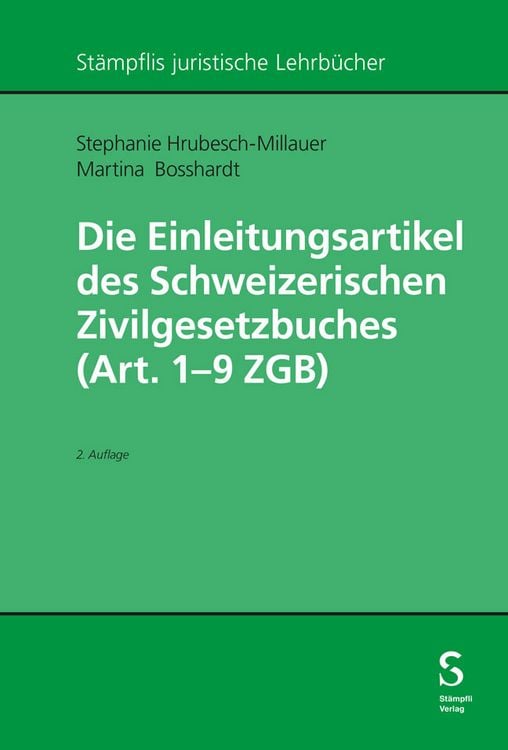 Produktbild: Die Einleitungsartikel des Schweizerischen Zivilgesetzbuches (Art. 1 - 9 ZGB)