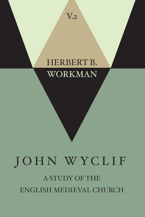 Produktbild: John Wyclif; A Study of the English Medieval Church, Volume 2