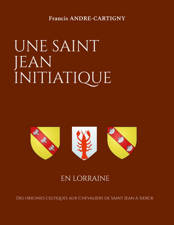 Produktbild: Une Saint Jean Initiatique en Lorraine