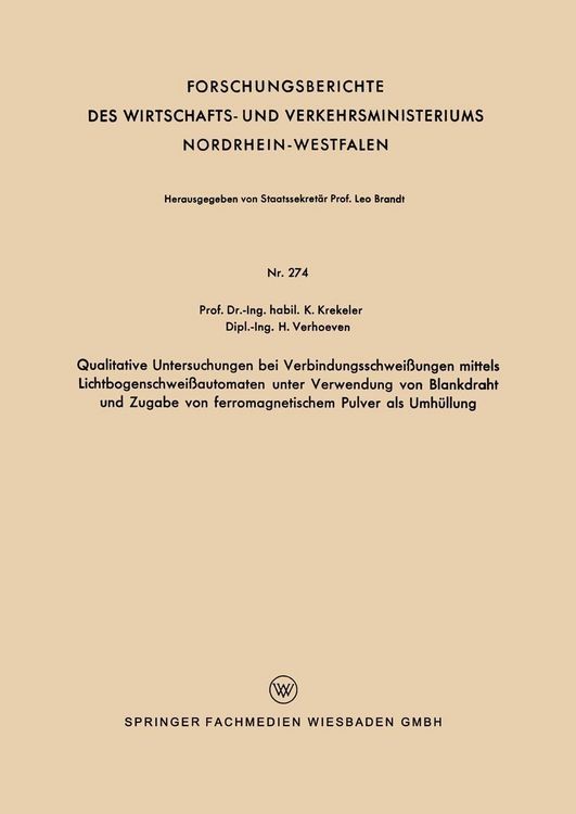 Produktbild: Qualitative Untersuchungen bei Verbindungsschwei&szlig;ungen mittels Lichtbogenschwei&szlig;automaten unter Verwendung von Blankdraht und Zugabe von ferromagnetis