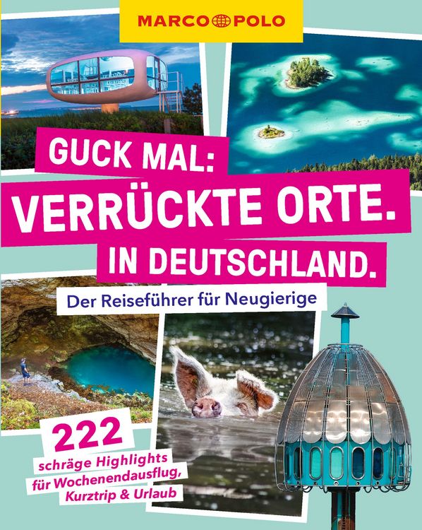 Produktbild: MARCO POLO Guck mal: Verr&uuml;ckte Orte. In Deutschland.