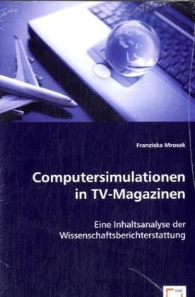 Produktbild: Mrosek, F: Computersimulationen in TV-Magazinen