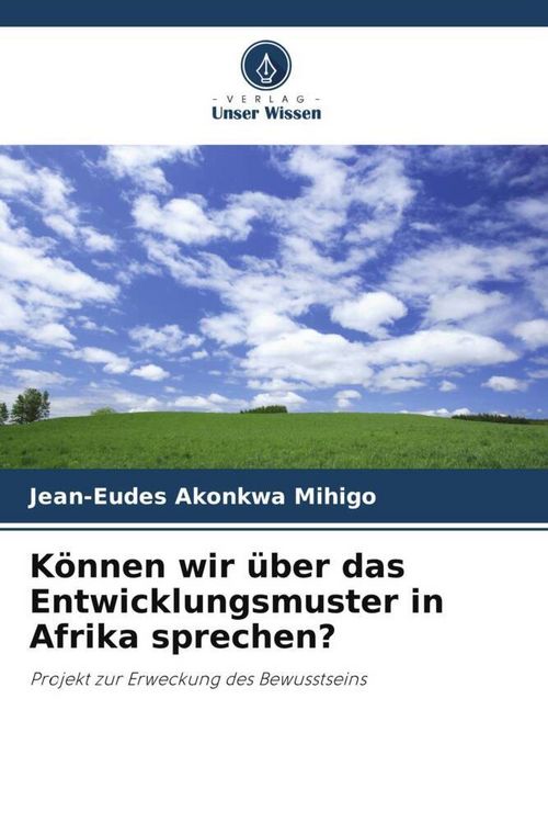 Produktbild: K&ouml;nnen wir &uuml;ber das Entwicklungsmuster in Afrika sprechen?