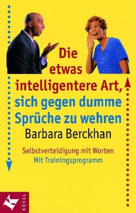 Produktbild: Die etwas intelligentere Art, sich gegen dumme Spr&uuml;che zu wehren