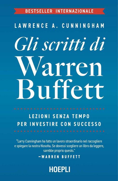 Produktbild: Gli scritti di Warren Buffett. Lezioni senza tempo per investire con successo