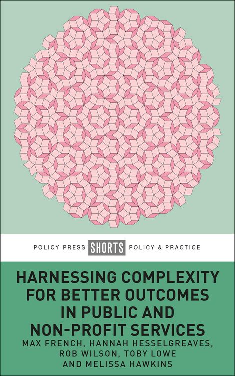 Produktbild: Harnessing Complexity for Better Outcomes in Public and Non-profit Services