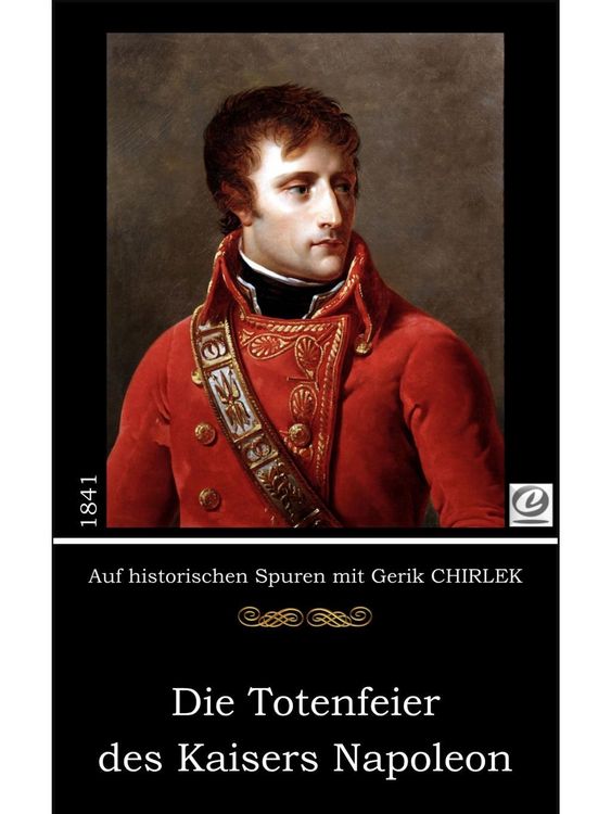Produktbild: Die Totenfeier des Kaisers Napoleon