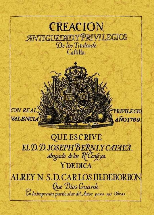 Produktbild: Creaci&oacute;n, antig&uuml;edad y privilegios de los t&iacute;tulos de Castilla