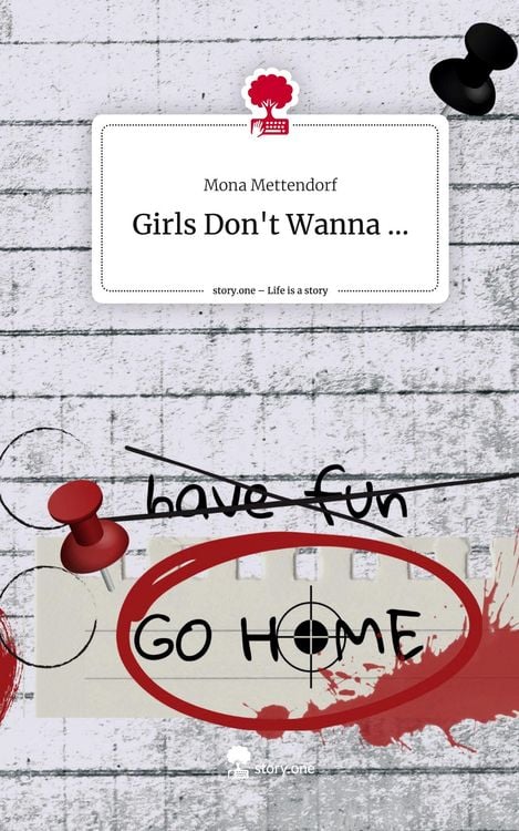 Produktbild: Mettendorf, M: Girls Don't Wanna .... Life is a Story - stor