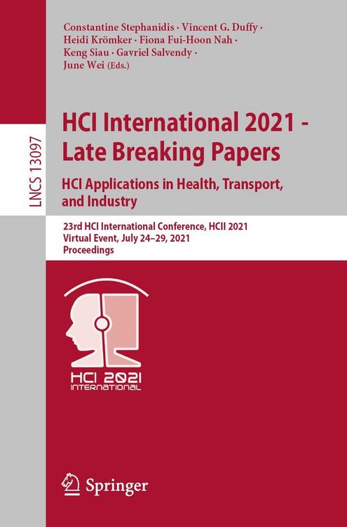 Produktbild: HCI International 2021 - Late Breaking Papers: HCI Applications in Health, Transport, and Industry