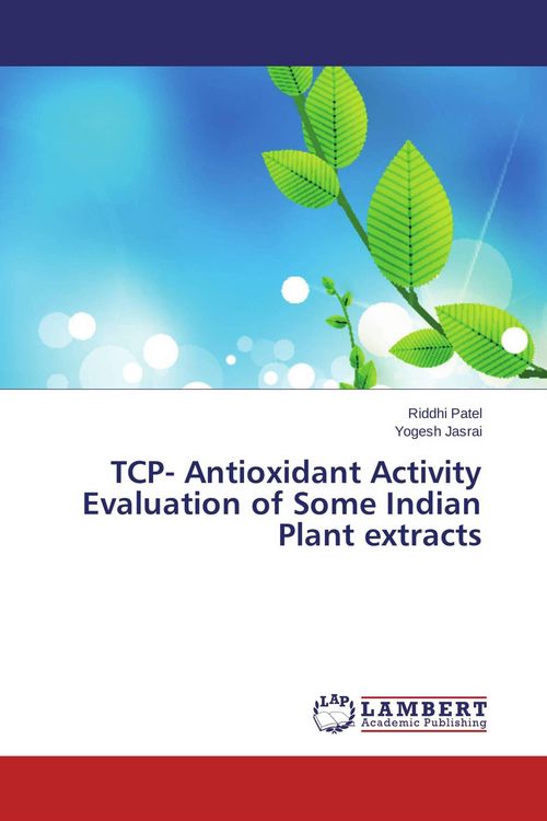 Produktbild: TCP- Antioxidant Activity Evaluation of Some Indian Plant extracts