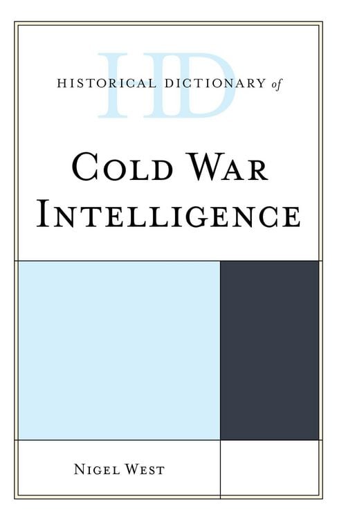 Produktbild: Historical Dictionary of Cold War Intelligence