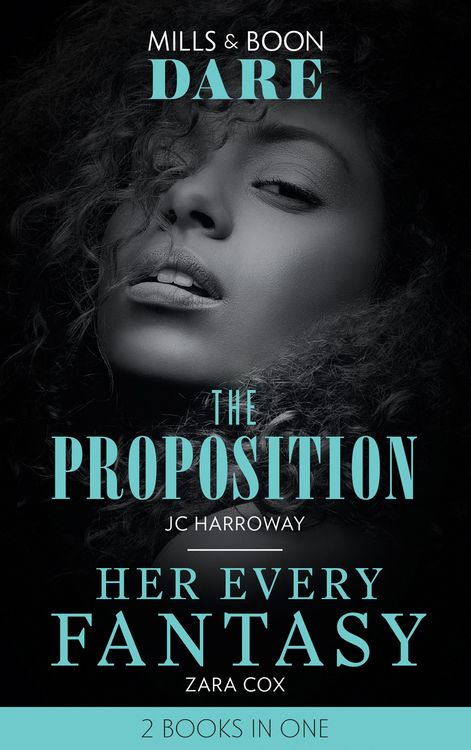 Produktbild: The Proposition / Her Every Fantasy: The Proposition / Her Every Fantasy (Mills & Boon Dare)