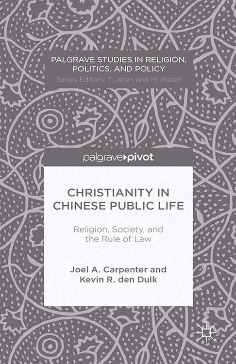 Produktbild: Christianity in Chinese Public Life: Religion, Society, and the Rule of Law