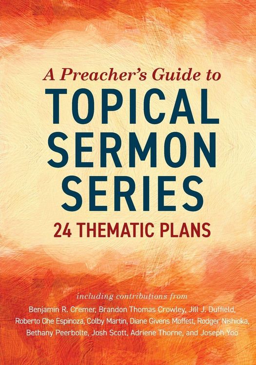Produktbild: A Preacher's Guide to Topical Sermon Series