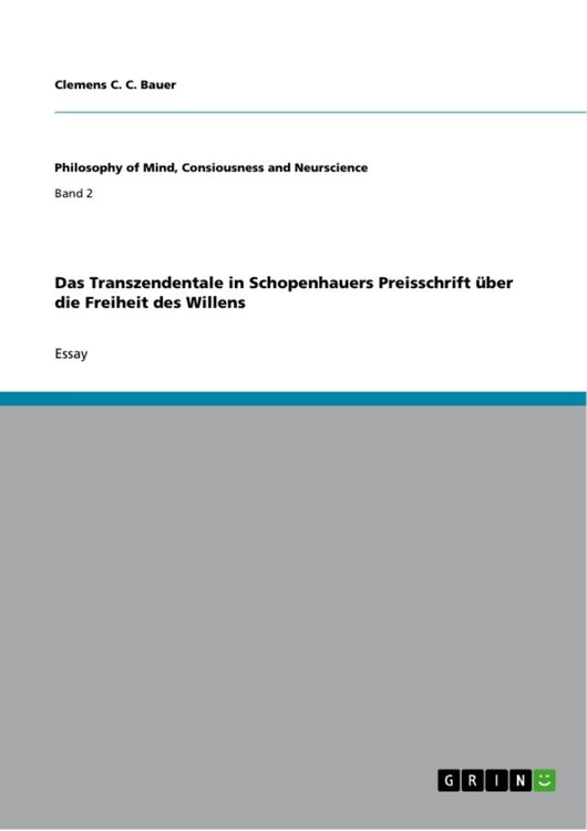 Produktbild: Das Transzendentale in Schopenhauers Preisschrift &uuml;ber die Freiheit des Willens
