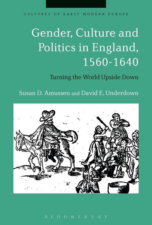 Produktbild: Gender, Culture and Politics in England, 1560-1640
