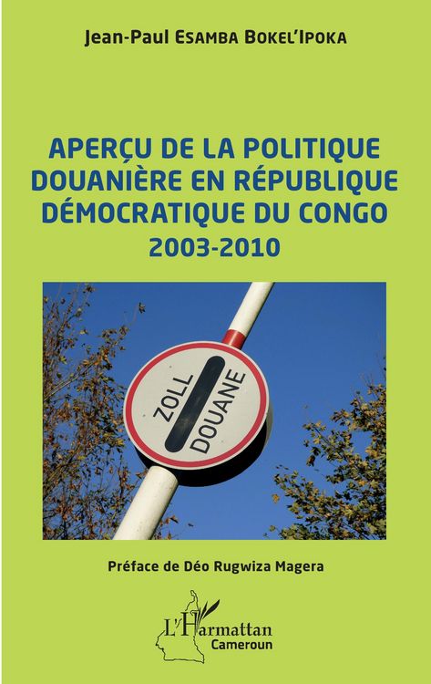 Produktbild: Aper&ccedil;u de la politique douani&egrave;re en R&eacute;publique d&eacute;mocratique du Congo