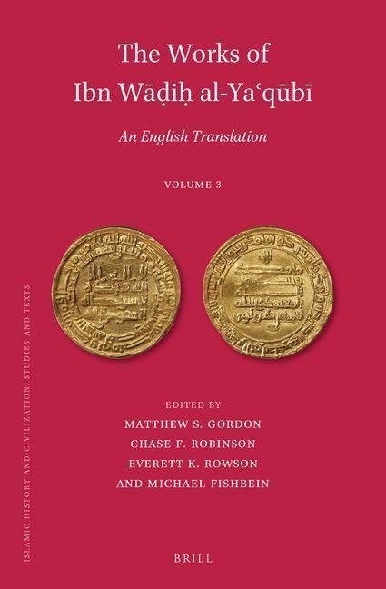 Produktbild: The Works of Ibn Wāḍiḥ Al-Yaʿqūbī (Volume 3)