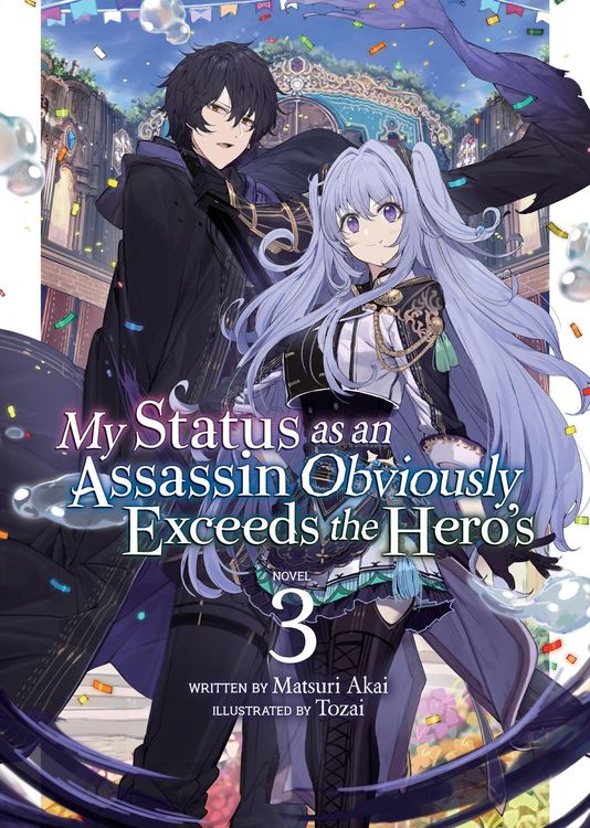 Produktbild: My Status as an Assassin Obviously Exceeds the Hero's (Light Novel) Vol. 3