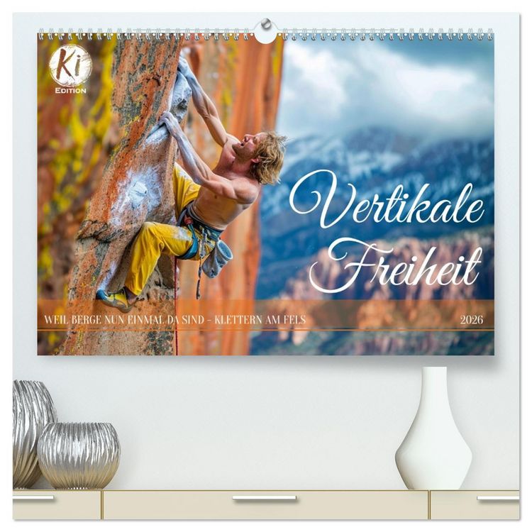 Produktbild: Vertikale Freiheit (hochwertiger Premium Wandkalender 2026 DIN A2 quer), Kunstdruck in Hochglanz