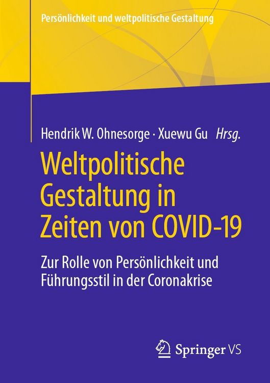 Bild vom Artikel Weltpolitische Gestaltung in Zeiten von COVID-19 vom Autor Hendrik W. Ohnesorge