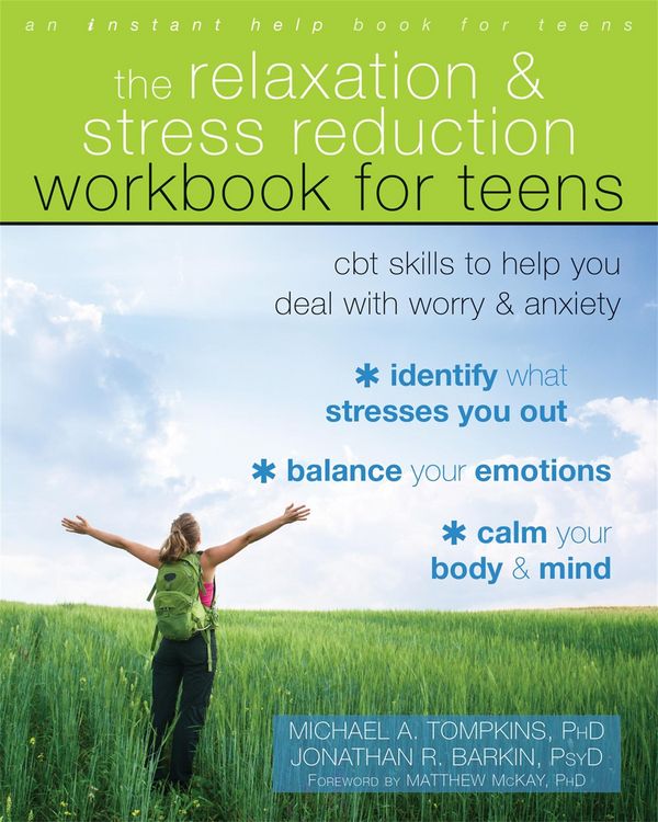 Produktbild: The Relaxation and Stress Reduction Workbook for Teens