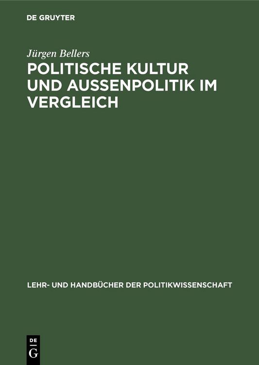 Produktbild: Politische Kultur und Au&szlig;enpolitik im Vergleich