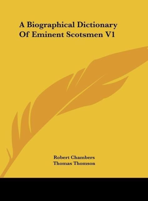 Produktbild: A Biographical Dictionary Of Eminent Scotsmen V1