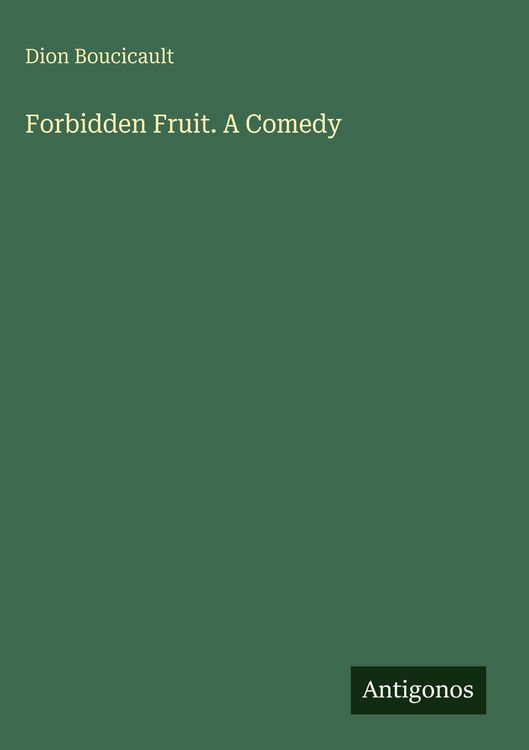 Produktbild: Forbidden Fruit. A Comedy