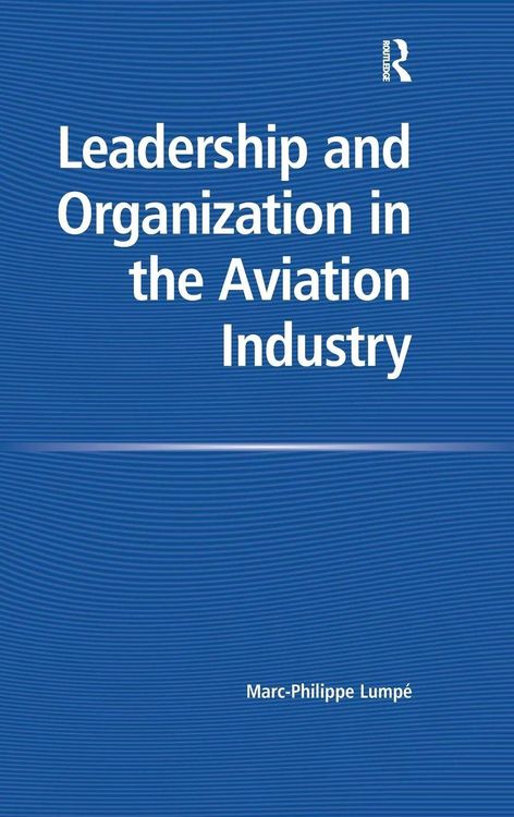 Produktbild: Leadership and Organization in the Aviation Industry
