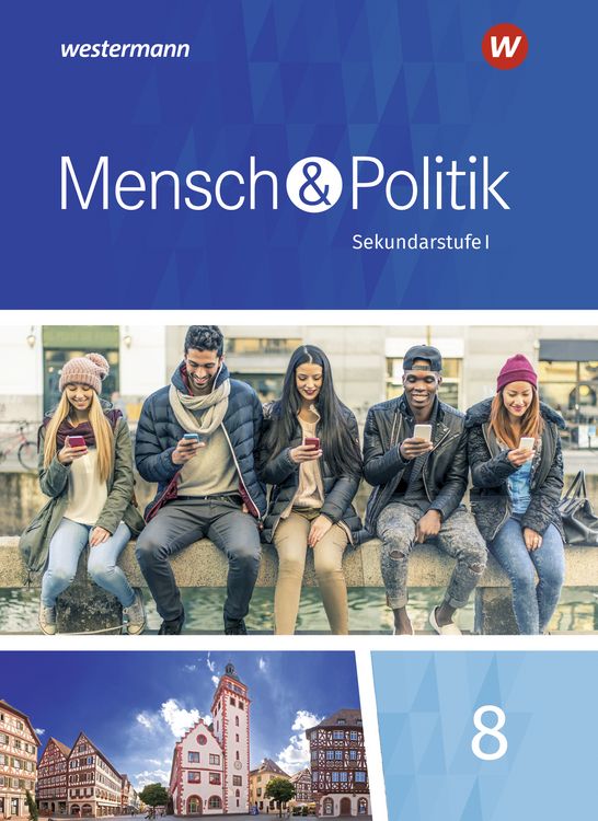 Produktbild: Mensch und Politik SI - Ausgabe 2018 f&uuml;r Baden-W&uuml;rttemberg, Sachsen-Anhalt und Th&uuml;ringen