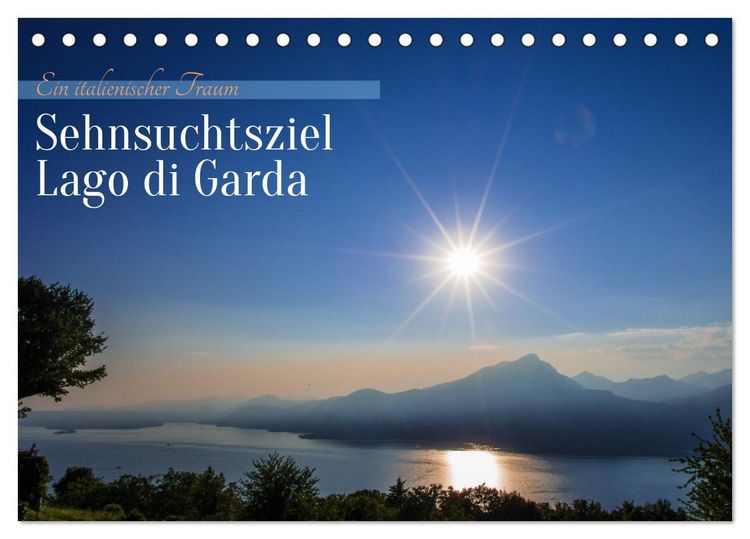 Produktbild: Sehnsuchtsziel Lago di Garda (Tischkalender 2026 DIN A5 quer), CALVENDO Monatskalender