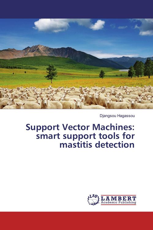 Produktbild: Support Vector Machines: smart support tools for mastitis detection